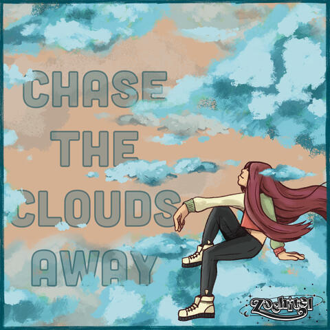 Chase the Clouds Away Cover